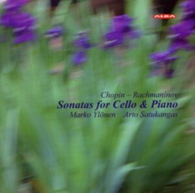 Chopin/Rachmaninov: Sonatas for Cello & Piano