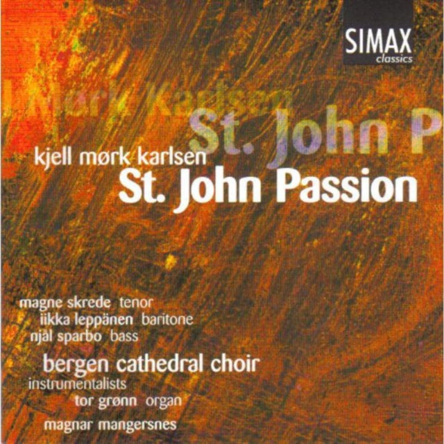 St. John Passion (Bergen Domkantori, Mangersnes)
