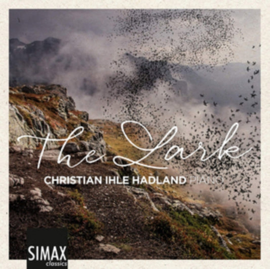 Christian Ihle Hadland: The Lark