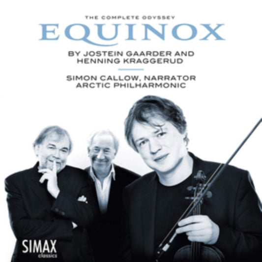 Jostein Gaarder/Henning Kraggerud: The Complete Equinox Odyssey