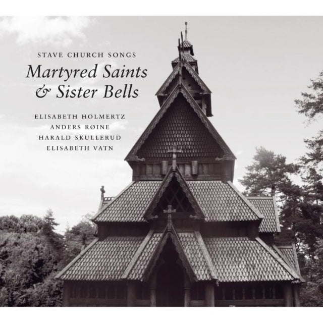 Martyred Saints and Sister Bells