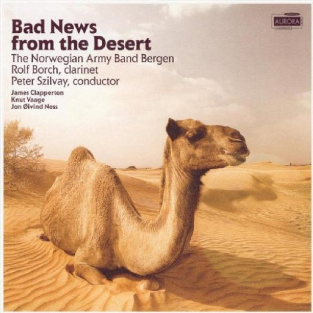 Bad News from the Desert (Norwegian Army Band)