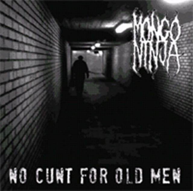 No Cunt For Old Men