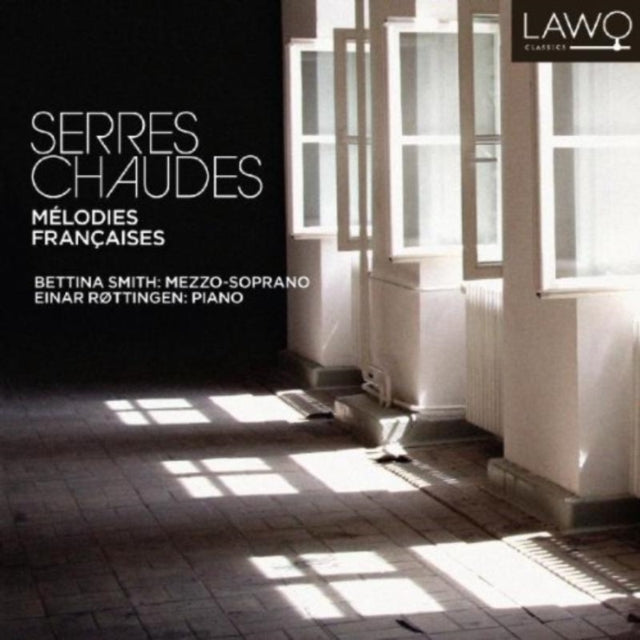 Serres Chaudes Melodies Francaises