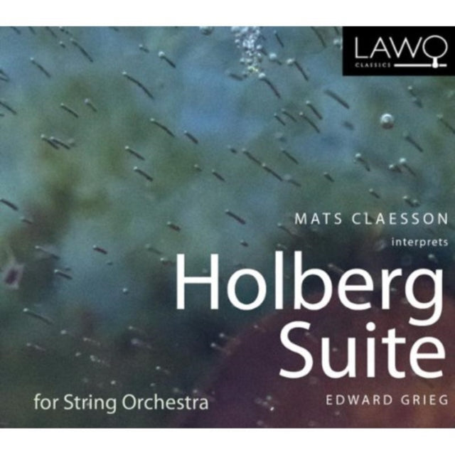 Mats Claesson Interprets Holbeg Suite