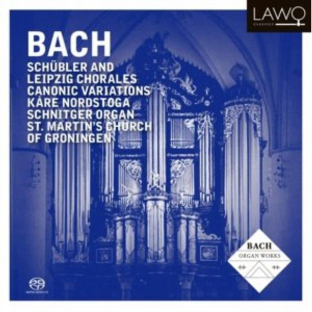 Bach: Schübler and Leipzig Chorales