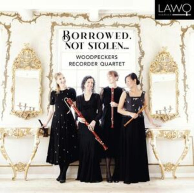 Woodpeckers Recorder Quartet: Borrowed, Not Stolen...