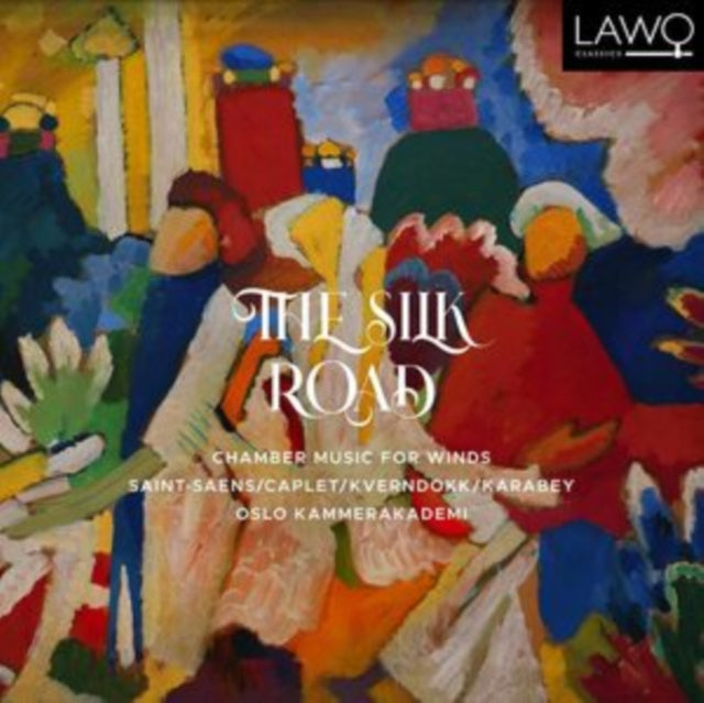The Silk Road: Chamber Music for Winds