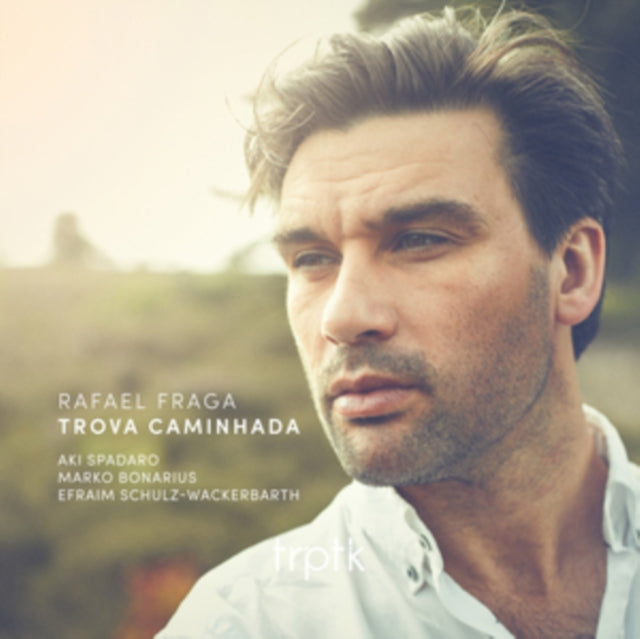 Rafael Fraga: Trova Caminhada
