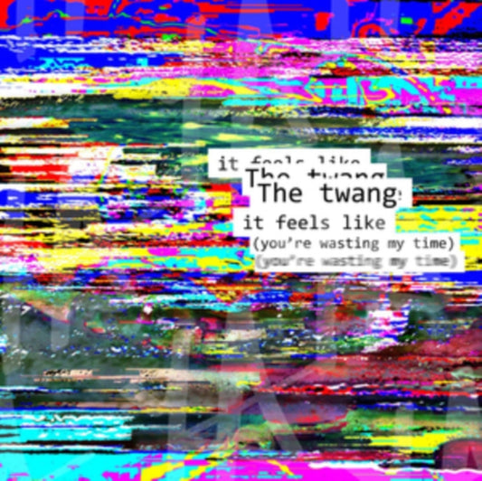 It Feels Like (You're Wasting My Time)/Tinseltown in the Rain