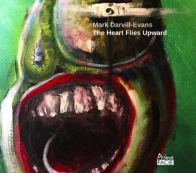 Mark Darvill-Evans: The Heart Flies Upward