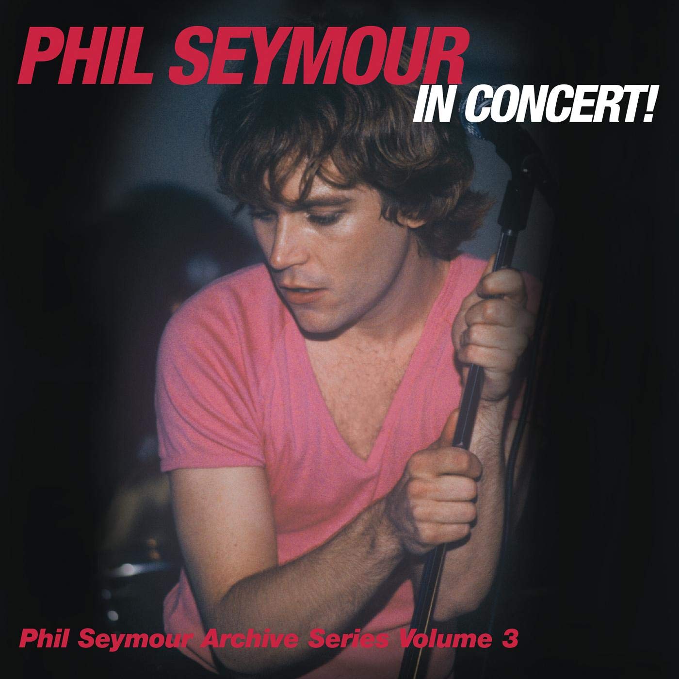 In Concert: Phil Seymour Archive Series Volume 3 (Blue/Pink Cassette)