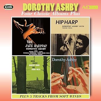 Four Classic Albums Plus (Jazz Harpist / Hip Harp / In A Minor Groove / Dorothy Ashby)