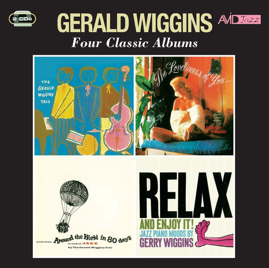 Four Classic Albums (The Gerald Wiggins Trio / The Loveliness Of You / Music From Around The World In Eighty Days / Relax And Enjoy It)