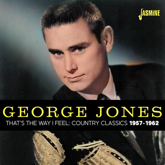 Thats The Way I Feel - Country Classics 1957-1962