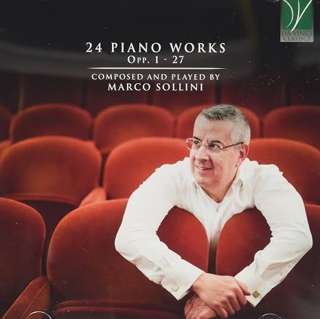 Marco Sollini: 24 Piano Works Opp. 1 - 27