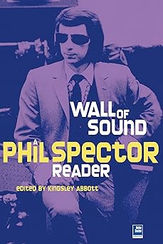 A Phil Spector Reader. Little Symphonies Paperback Book
