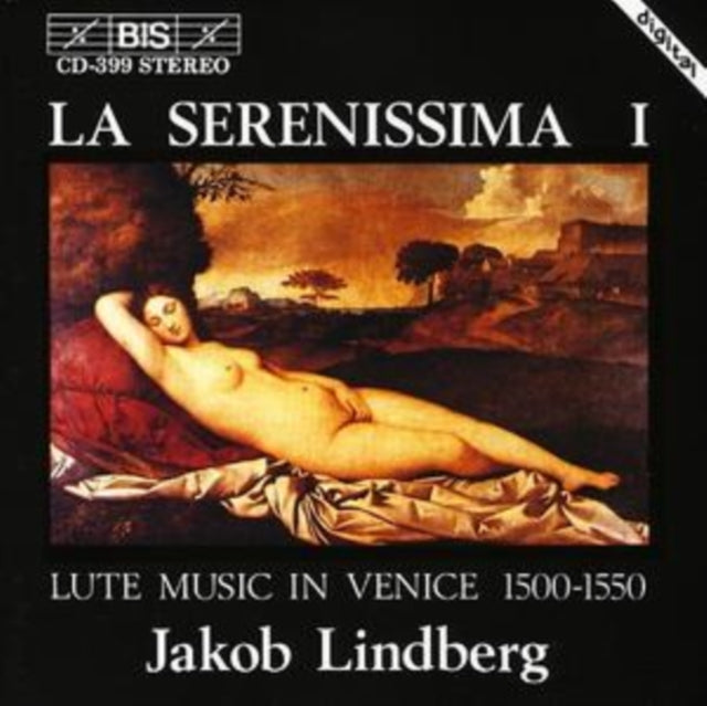 La Serenissima - Lute Music in Venice 1500 - 1550 (Lindberg)