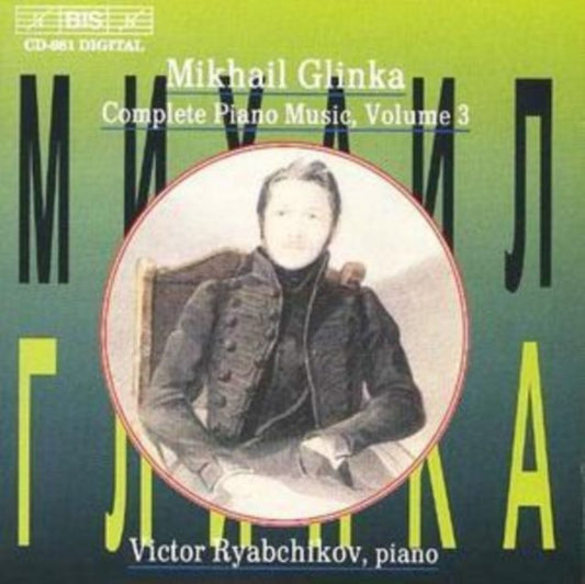 Glinka/complete Piano Music - Volume 3