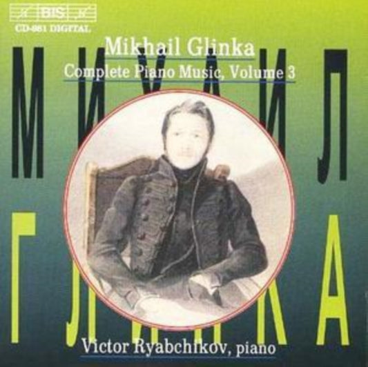 Glinka/complete Piano Music - Volume 3