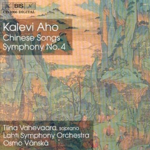 Chinese Songs/symphony No. 4 (Vanska, Lahti So, Vahevaara)