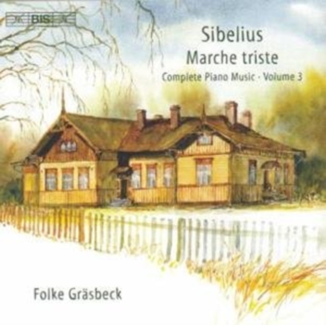 Marche Triste - Complete Piano Music Vol. 3 (Grasbeck)
