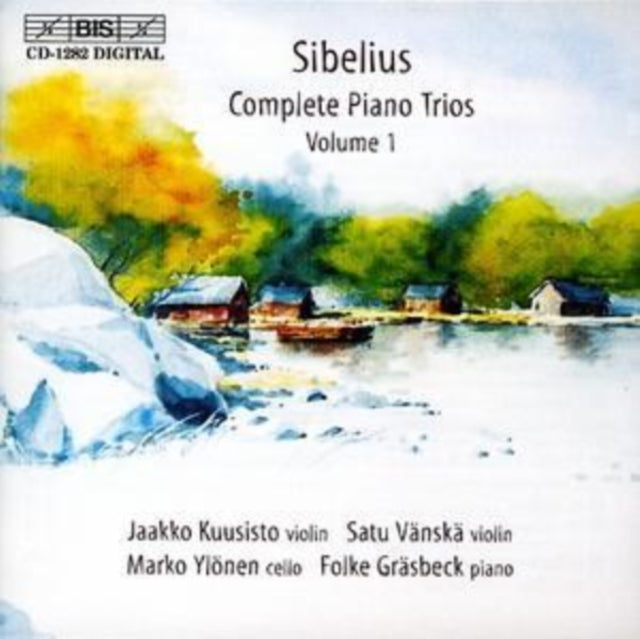 Complete Piano Trios Vol. 1 (Kuusisto, Vanska, Ylonen)
