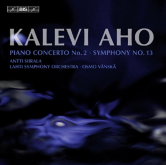 Kalevi Aho: Piano Concerto No. 2/Symphony No. 13