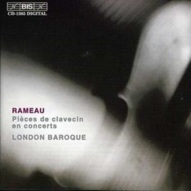 Pieces De Clavecin En Concerts (London Baroque)