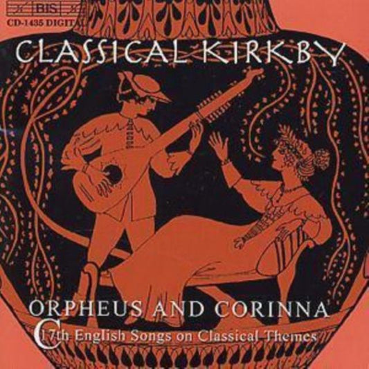 Classical Emma: Orpheus and Corrina (Kirkby, Rooley)