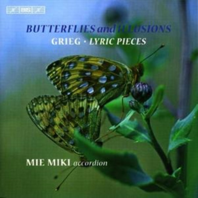 Butterflies and Illusions - Lyric Pieces (Miki)
