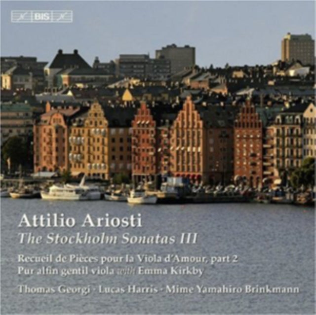Attilio Ariosti: The Stockholm Sonatas