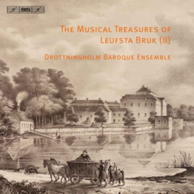 The Musical Treasures of Leufsta Bruk