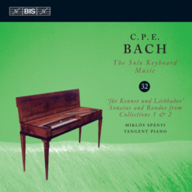 C. P. E. Bach: The Solo Keyboard Music
