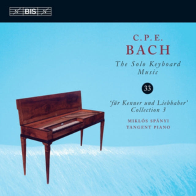 C. P. E. Bach: The Solo Keyboard Music