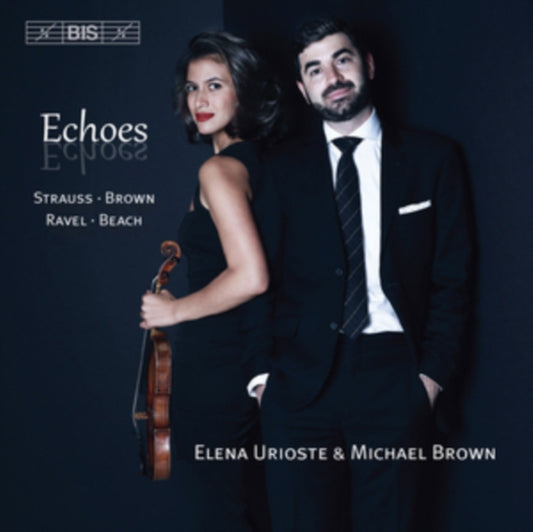Elena Urioste & Michael Brown: Echoes