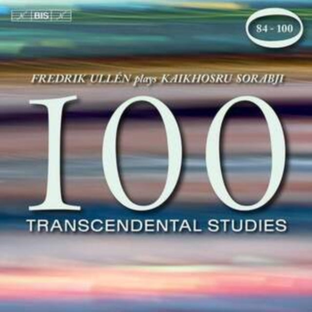 Fredrik Ullén Plays Kaikhosru Sorabji: 100 Transcendental Studies