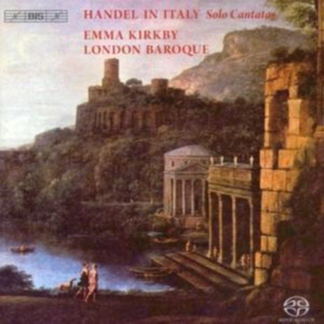 Handel in Italy - Solo Cantatas (Kirkby, London Baroque)