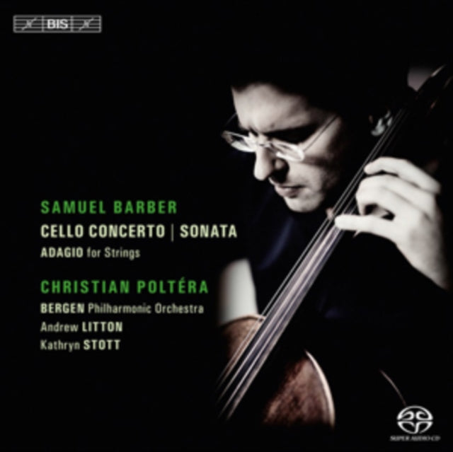 Samuel Barber: Cello Concerto/Sonata