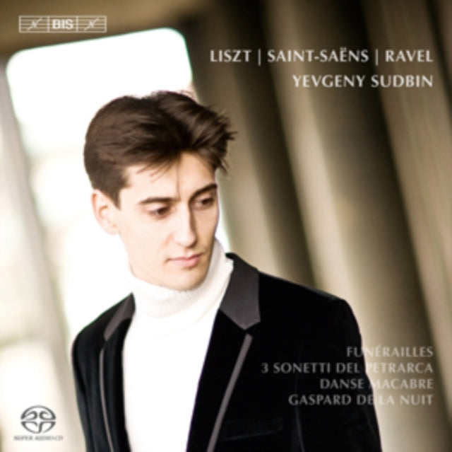 Liszt/Saint-Saens/Ravel: Yevgeny Sudbin
