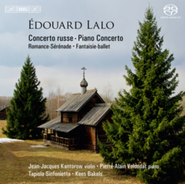 Édouard Lalo: Concerto Russe