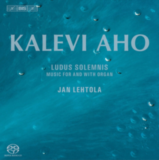 Kalevi Aho: Ludus Solemnis