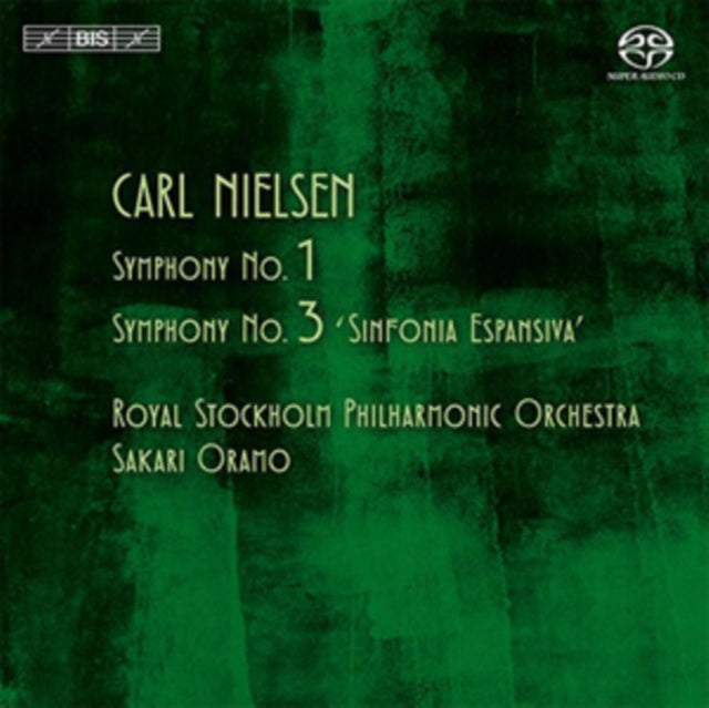 Carl Nielsen: Symphony No. 1/Symphony No. 3, 'Sinfonia Espansiva'