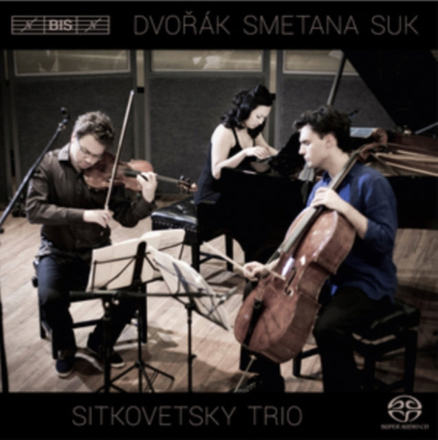 Dvorák/Smetana/Suk: Sitkovetsky Trio