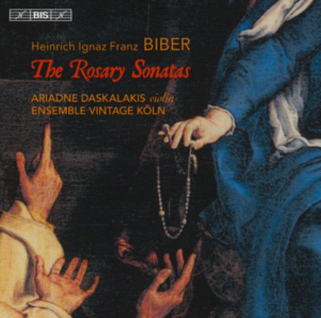 Heinrich Ignaz Franz Biber: The Rosary Sonatas