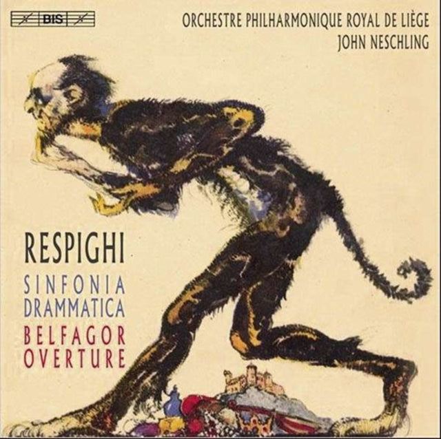 Respighi: Sinfonia Drammatica/Belfagor Overture