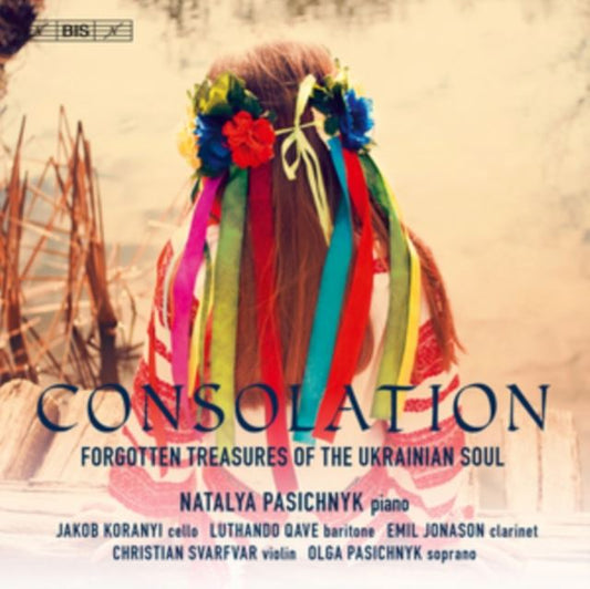 Consolation: Forgetten Treasures of the Ukrainian Soul
