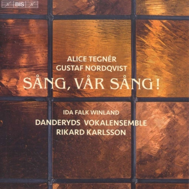 Alice Tegnér/Gustaf Nordqvist: Sång, Vår Sång!