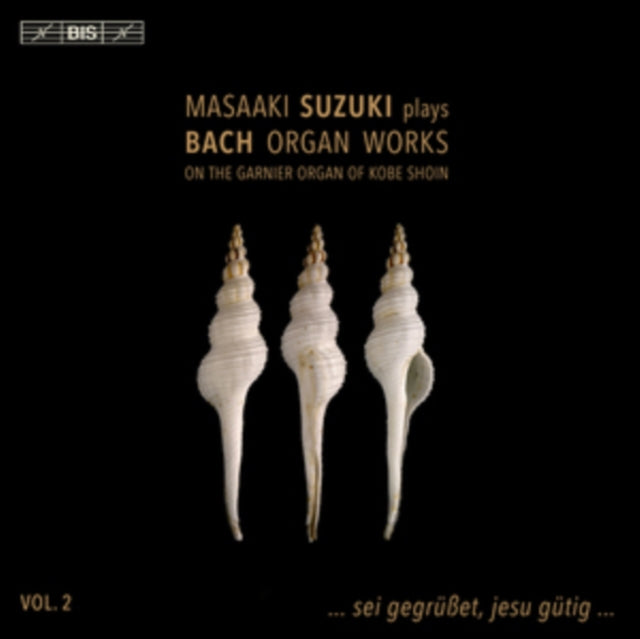 Masaaki Suzuki Plays Bach Organ Works