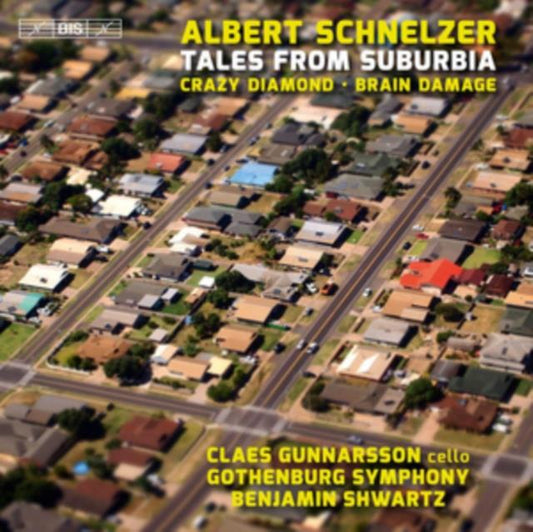 Albert Schnelzer: Tales from Suburbia/Crazy Diamond/Brain Damage